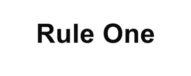 Rule One
